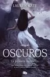 LA PRIMERA MALDICIÓN. OSCUROS 4