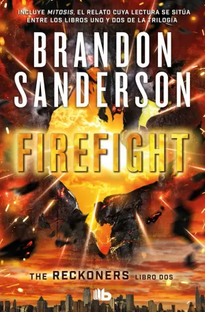 FIREFIGHT (THE RECKONERS 2)