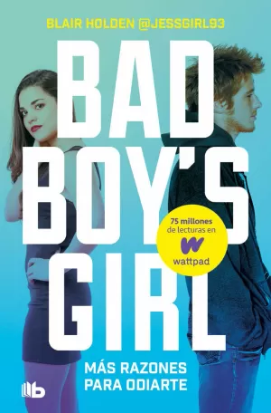 BAD BOY'S GIRL 2 MÁS RAZONES PARA ODIARTE