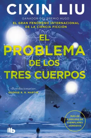PROBLEMA DE LOS TRES CUERPOS (LOS TRES CUERPOS 1)