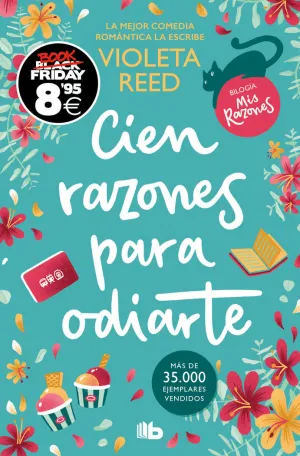 CIEN RAZONES PARA ODIARTE (MIS RAZONES 1)