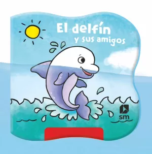 DELFIN Y SUS AMIGOS (LIBRO BAÑO MÁGICO)