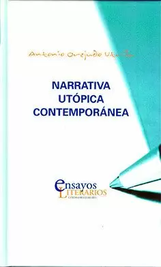 NARRATIVA UTÓPICA CONTEMPORÁNEA
