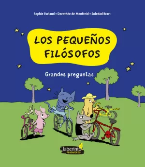 PEQUEÑOS FILÓSOFOS, LOS. GRANDES PREGUNTAS