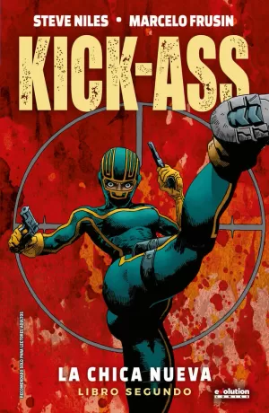 KICK-ASS: LA CHICA NUEVA 2