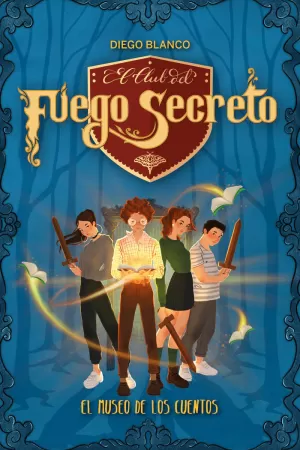 CLUB DEL FUEGO SECRETO 1 EL MUSEO DE LOS CUENTOS