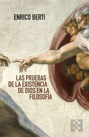 PRUEBAS DE LA EXISTENCIA DE DIOS EN LA FILOSOFÍA, LAS