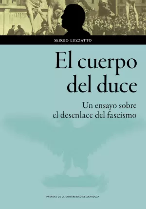 CUERPO DEL DUCE., EL