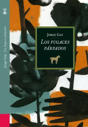 FUGACES PÁRPADOS, LOS (POEMARIO Y EXPOSICIÓN)