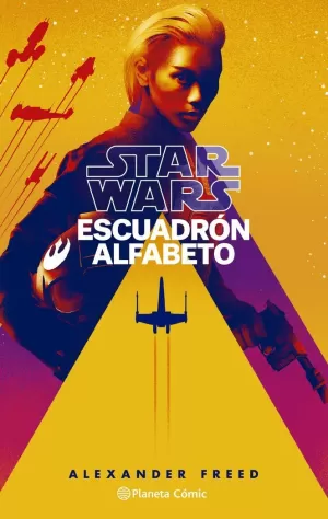 ESCUADRÓN ALFABETO 1 (NOVELA STAR WARS)