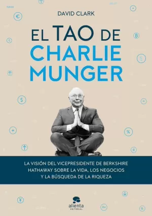TAO DE CHARLIE MUNGER, EL
