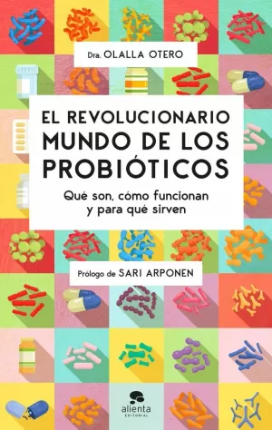REVOLUCIONARIO MUNDO DE LOS PROBIOTICOS, EL