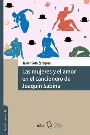 MUJERES Y EL AMOR EN EL CANCIONERO DE JOAQUÍN SABINA, LAS