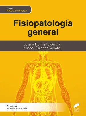 FISIOPATOLOGIA GENERAL (2ED REVISADA Y AMPLIADA)