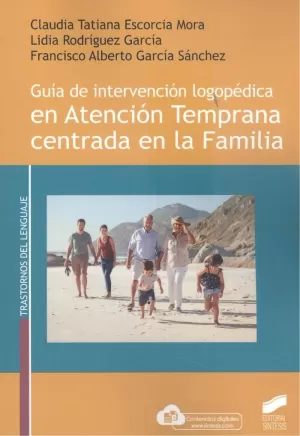 GUIA DE INTERVENCION LOGOPEDICA EN ATENCION