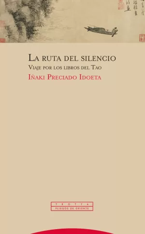 RUTA DEL SILENCIO, LA