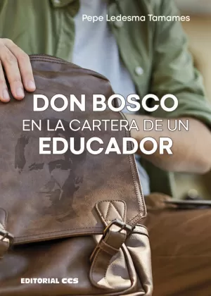 DON BOSCO EN LA CARTERA DE UN EDUCADOR