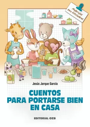CUENTOS PARA PORTARSE BIEN EN CASA