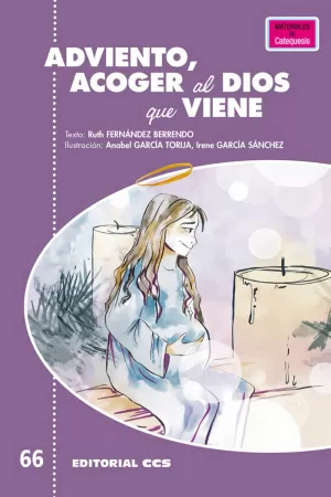 ADVIENTO, ACOGER AL DIOS QUE VIENE