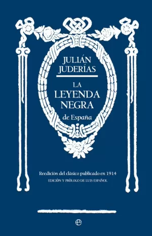 LEYENDA NEGRA DE ESPAÑA, LA