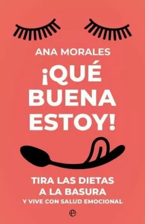 QUE BUENA ESTOY!