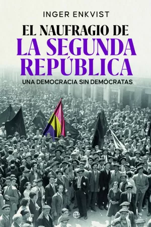 NAUFRAGIO DE LA SEGUNDA REPÚBLICA, EL