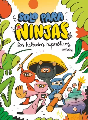 SOLO PARA NINJAS 2 HELADOS HIPNÓTICOS