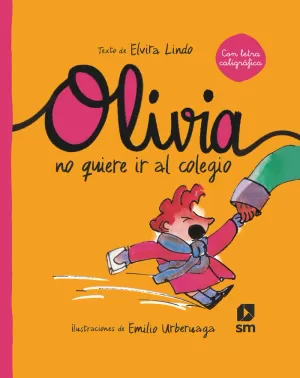 OLIVIA 3 NO QUIERE IR AL COLEGIO (CURSIVA)