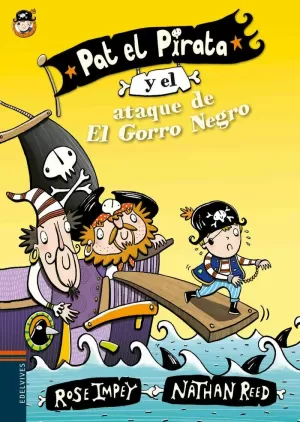 ATAQUE DE EL GORRO (3 PAT EL PIRATA)