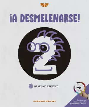 A DESMELENARSE 2 GRAFISMO CREATIVO