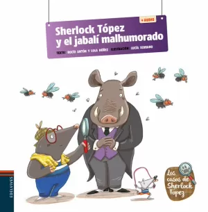 SHERLOCK TÓPEZ 3 Y EL JABALÍ MALHUMORADO + AUDIO