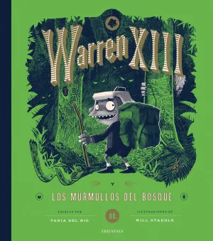 WARREN XIII 2 Y LOS MURMULLOS DEL BOSQUE