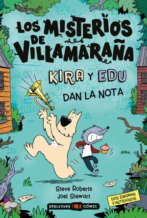 KIRA Y EDU DAN LA NOTA (LOS MISTERIOS DE VILLAMARAÑA)