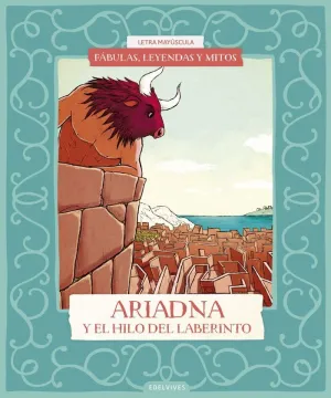 ARIADNA Y EL HILO DEL LABERINTO (LETRA MAYUSCULA)