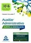 AUXILIARES ADMINISTRATIVOS DE LA JUNTA DE ANDALUCÍA. TEMARIO VOLUMEN 1