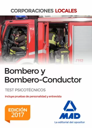 BOMBERO Y BOMBERO CONDUCTOR TEST PSICOTECNICOS ED. 2017