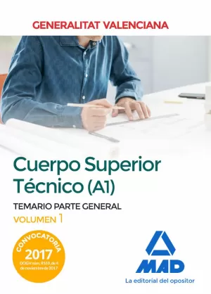 CUERPO SUPERIOR TÉCNICO DE LA GENERALITAT VALENCIANA (A1). TEMARIO PARTE GENERAL