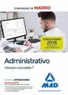 ADMINISTRTIVO DE LA COMUNIDAD DE MADRID. TEMARIO VOLUMEN 1