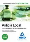POLICÍA LOCAL DE EXTREMADURA. CUESTIONARIOS DE AUTOEVALUACIÓN