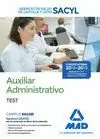 AUXILIAR ADMINISTRATIVO DEL SERVICIO DE SALUD DE CASTILLA Y LEÓN (SACYL).  TEST