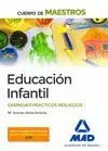 CUERPO DE MAESTROS EDUCACIÓN INFANTIL. EXÁMENES PRÁCTICOS RESUELTOS