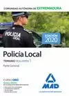 POLICÍA LOCAL DE EXTREMADURA. TEMARIO VOLUMEN 1 PARTE GENERAL