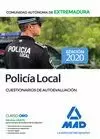 POLICÍA LOCAL DE EXTREMADURA. CUESTIONARIOS DE AUTOEVALUACIÓN