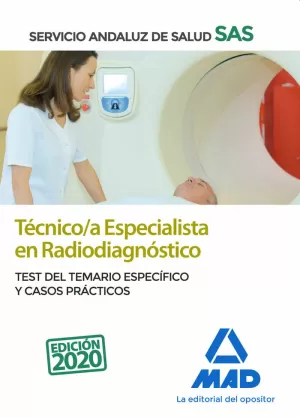 TÉCNICO/A ESPECIALISTA RADIODIAGNÓSTICO SAS 2020 SERVICIO ANDALUZ SALUD