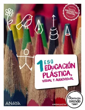 EDUCACIÓN PLÁSTICA 1ESO VISUAL Y AUDIOVISUAL (OPCIÓN NO FUNGIBLE)