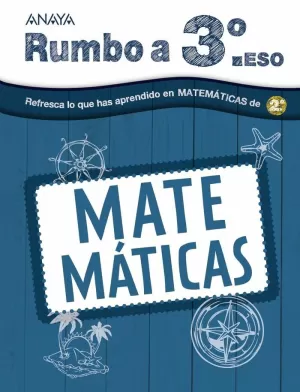 VACACIONES RUMBO A 3ESO MATEMATICAS (2ºESO)