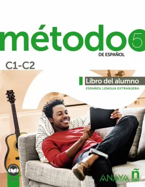 MÉTODO 5 DE ESPAÑOL (C1-C2) LIBRO DEL ALUMNO (ED. 2021)