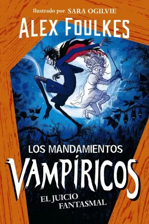 MANDAMIENTOS VAMPÍRICOS 2 EL JUICIO FANTASMAL