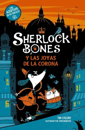SHERLOCK BONES 1 Y LAS JOYAS DE LA CORONA