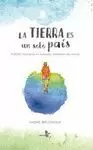 TIERRA ES UN SOLO PAÍS, LA